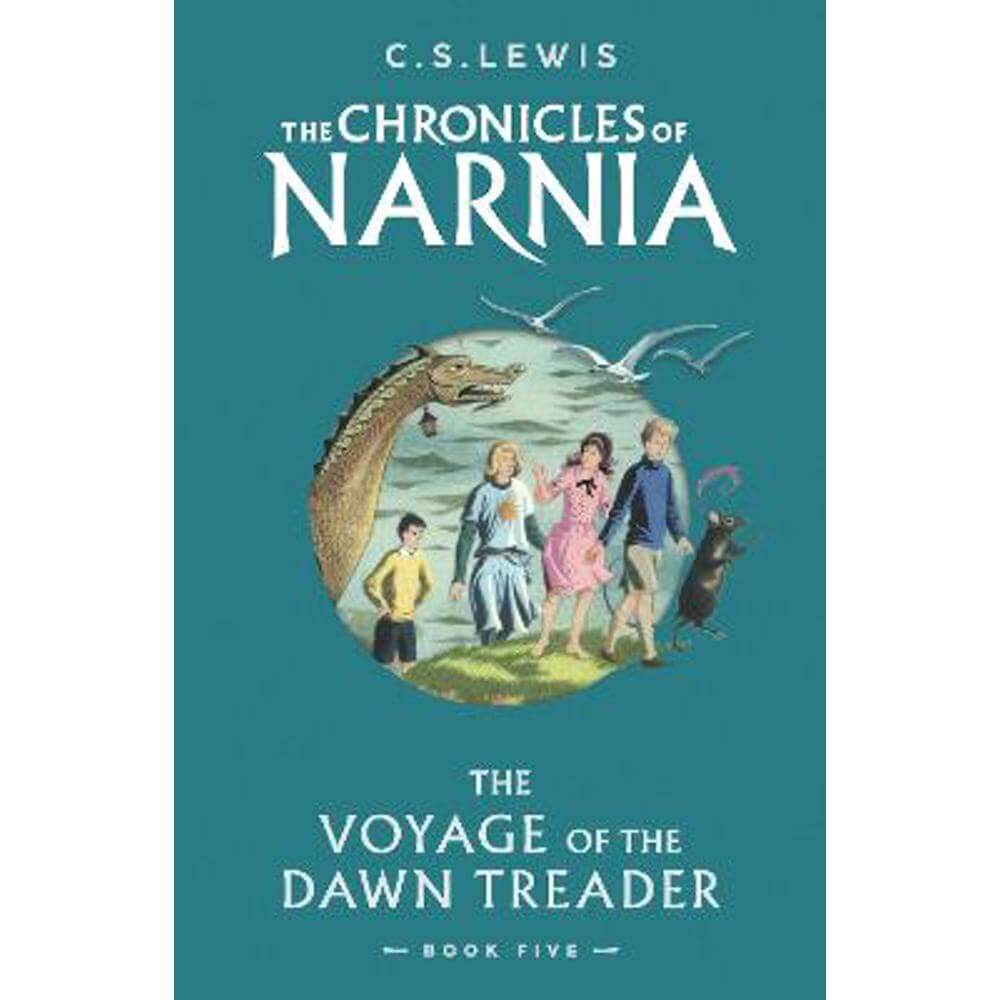 The Voyage of the Dawn Treader (The Chronicles of Narnia, Book 5) (Paperback) - C. S. Lewis